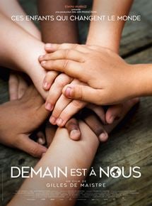 Résultat de recherche d'images pour "demain est à nous film affiche"